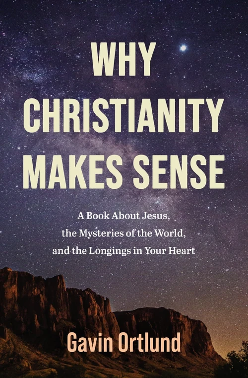 Cover of Why Christianity Makes Sense