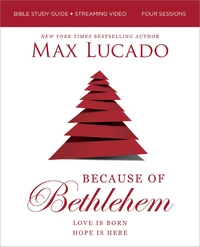 Cover of Because of Bethlehem Bible Study Guide + Streaming Video, Updated Edition