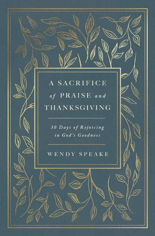 Cover of A Sacrifice of Praise and Thanksgiving