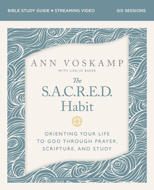 Cover of The SACRED Habit Bible Study Guide plus Streaming Video