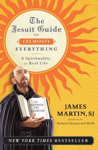 Cover of The Jesuit Guide to (Almost) Everything