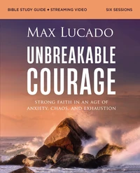 Cover of Unbreakable Courage Bible Study Guide plus Streaming Video