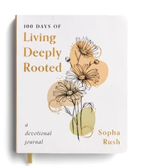 Cover of 100 Days of Living Deeply Rooted