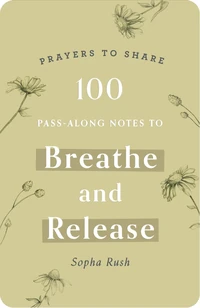 Cover of 100 Pass-Along Notes to Breathe & Release