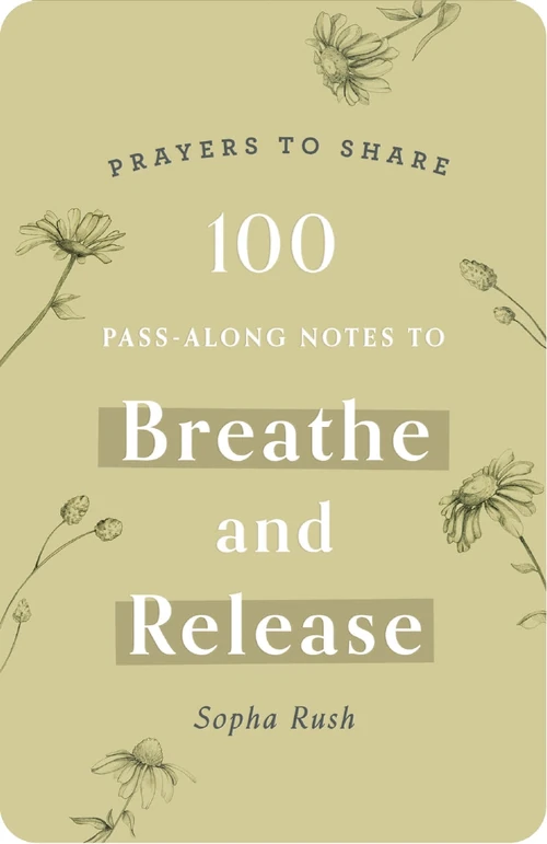 Cover of 100 Pass-Along Notes to Breathe & Release