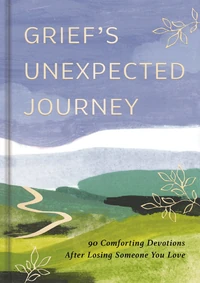 Cover of Grief's Unexpected Journey