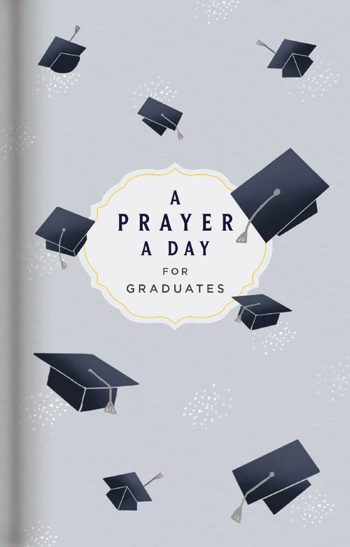Cover of A Prayer a Day for Graduates