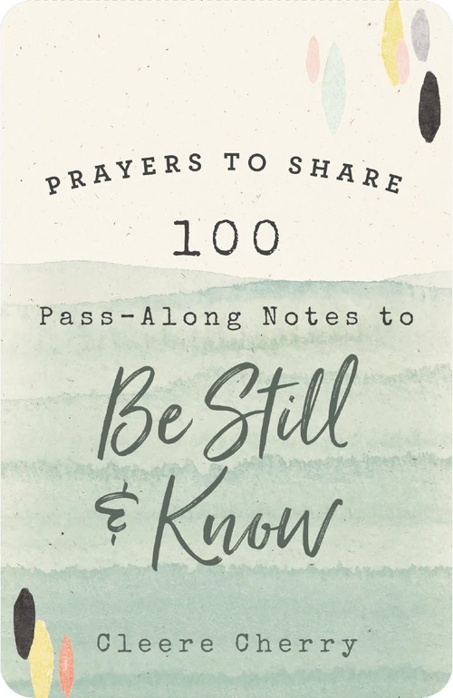 Cover of 100 Pass-Along Notes to Be Still & Know