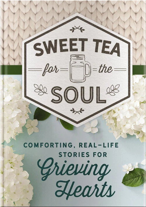 Cover of Comforting, Real-Life Stories for Grieving Hearts