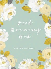 Cover of Good Morning God