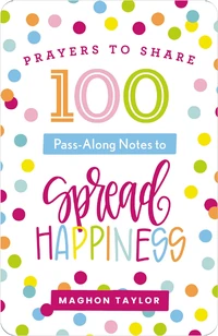 Cover of 100 Pass-Along Notes to Spread Happiness