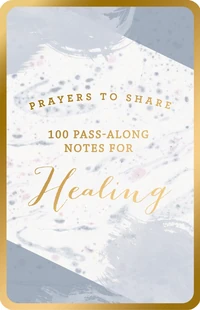 Cover of 100 Pass-Along Notes for Healing