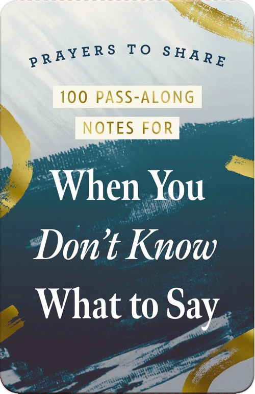 Cover of 100 Pass-Along Notes for When You Don't Know What to Say