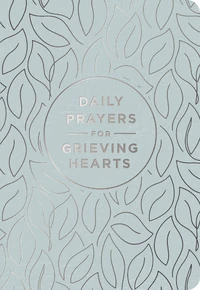 Cover of Daily Prayers for Grieving Hearts