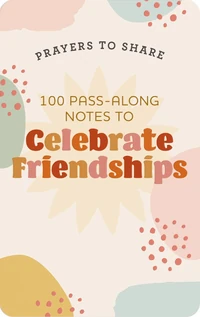 Cover of 100 Pass-Along Notes to Celebrate Friendships