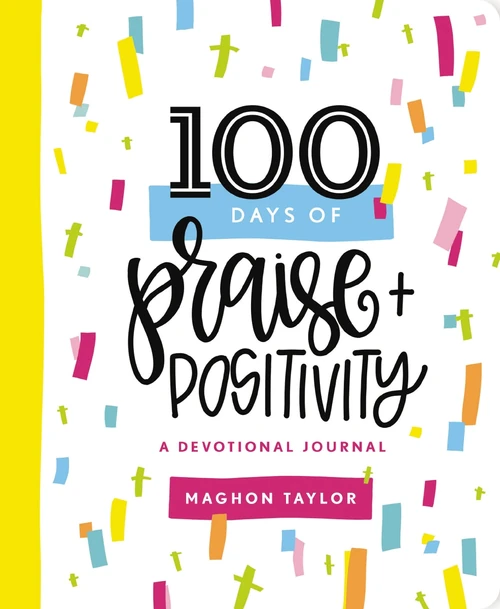 Cover of 100 Days of Praise and Positivity