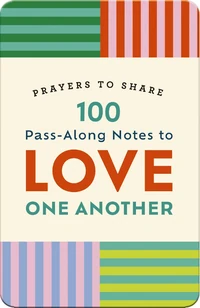 Cover of 100 Pass-Along Notes to Love One Another