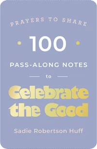 Cover of 100 Pass-Along Notes to Celebrate the Good