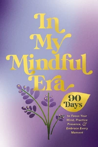 Cover of In My Mindful Era