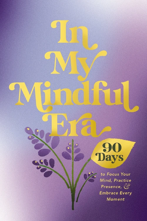 Cover of In My Mindful Era