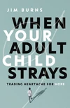 Cover of When Your Adult Child Strays