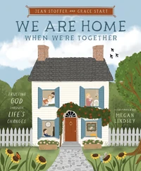 Cover of We Are Home When We're Together