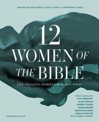 Cover of Twelve Women of the Bible Study Guide plus Streaming Video, Updated Edition