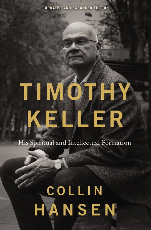 Cover of Timothy Keller, Updated and Expanded Edition