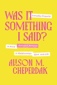 Cover of Was It Something I Said?
