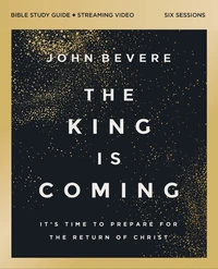 Cover of The King Is Coming Bible Study Guide plus Streaming Video