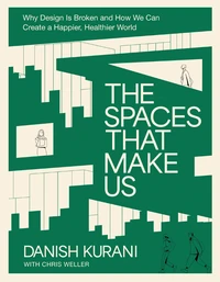 Cover of The Spaces That Make Us