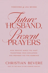 Cover of Future Husband, Present Prayers