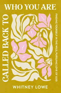 Cover of Called Back to Who You Are