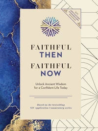 Cover of Faithful Then, Faithful Now