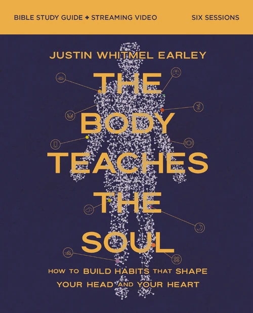 Cover of The Body Teaches the Soul Bible Study Guide plus Streaming Video