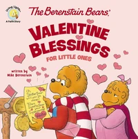 Cover of The Berenstain Bears' Valentine Blessings for Little Ones