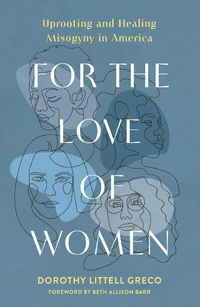Cover of For the Love of Women
