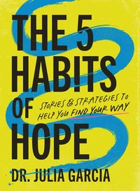 Cover of The 5 Habits of Hope