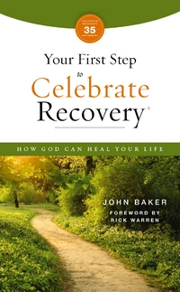 Cover of Your First Step to Celebrate Recovery, Updated