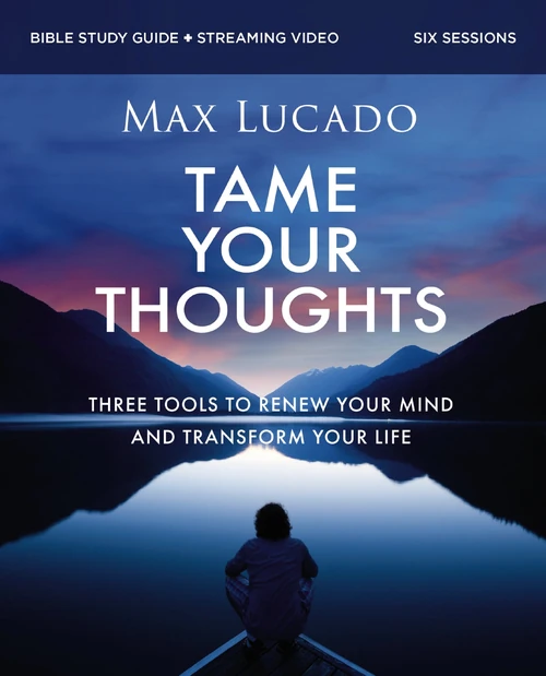 Cover of Tame Your Thoughts Bible Study Guide plus Streaming Video