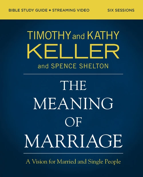 Cover of The Meaning of Marriage Bible Study Guide plus Streaming Video, Updated Edition