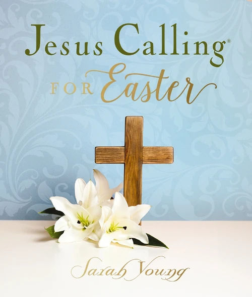 Cover of Jesus Calling for Easter, Padded Hardcover, with Full Scriptures