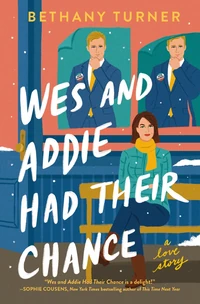 Cover of Wes and Addie Had Their Chance