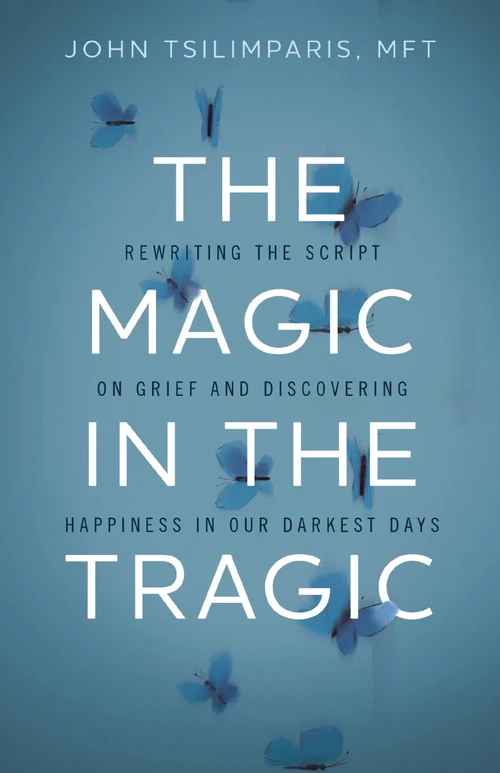 Cover of The Magic in the Tragic