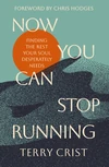 Cover of Now You Can Stop Running