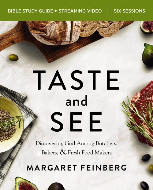 Cover of Taste and See Bible Study Guide plus Streaming Video, Updated Edition
