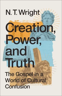 Cover of Creation, Power, and Truth