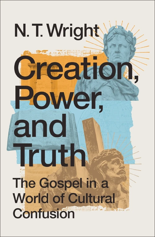 Cover of Creation, Power, and Truth