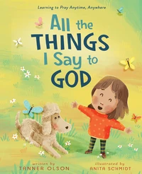 Cover of All The Things I Say to God