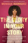 Cover of The Glory in Your Story